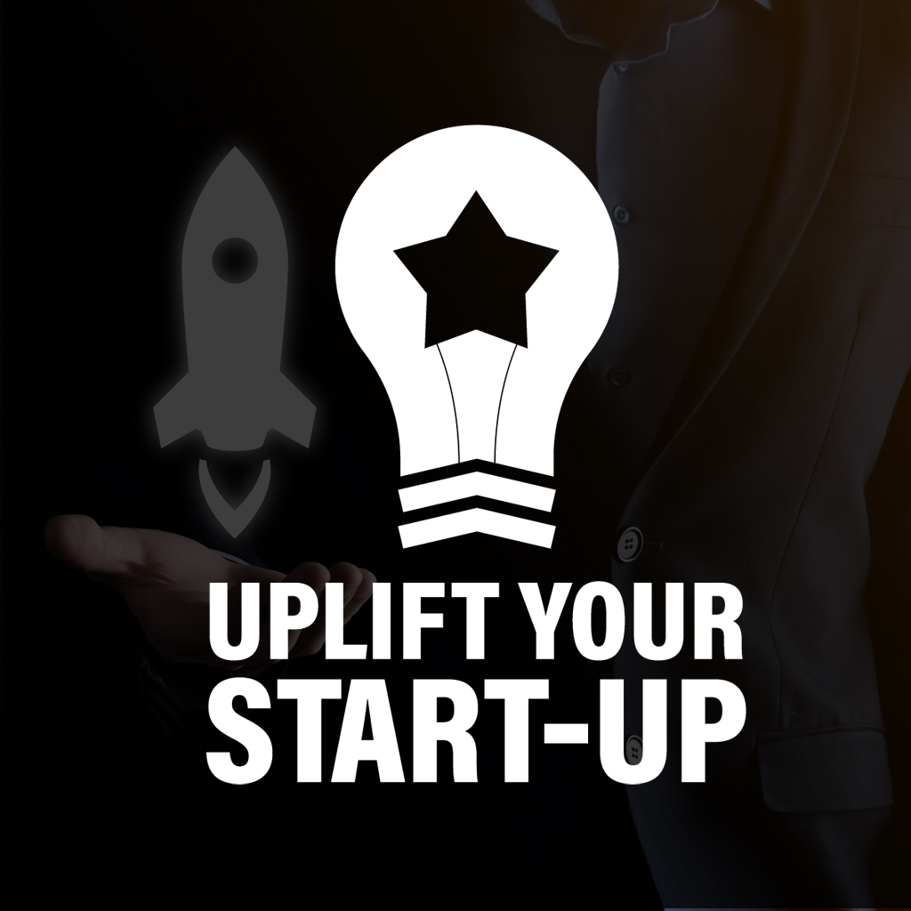 Uplift Your Start-Up